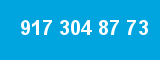 917 304 87 73